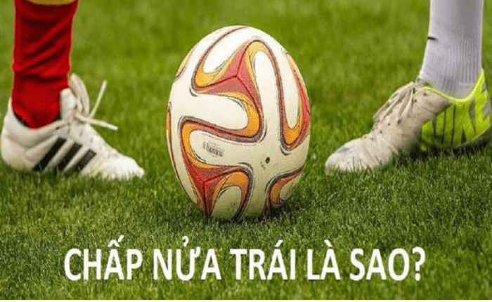 Kèo chấp 0.5 là sao?